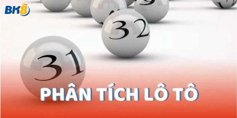 Phân Tích Lô Tô – Học Ngay Kỹ Thuật Thống Kê Soi Cầu Cực Dễ